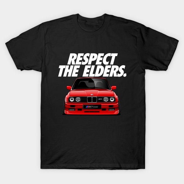 BMW E30 - Respect The Elders T-Shirt by rizadeli